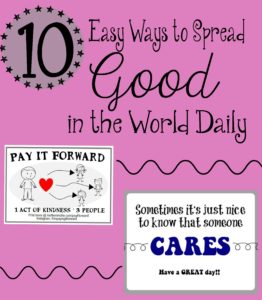 Easy ways to spread a little good in the world through my daily routines!