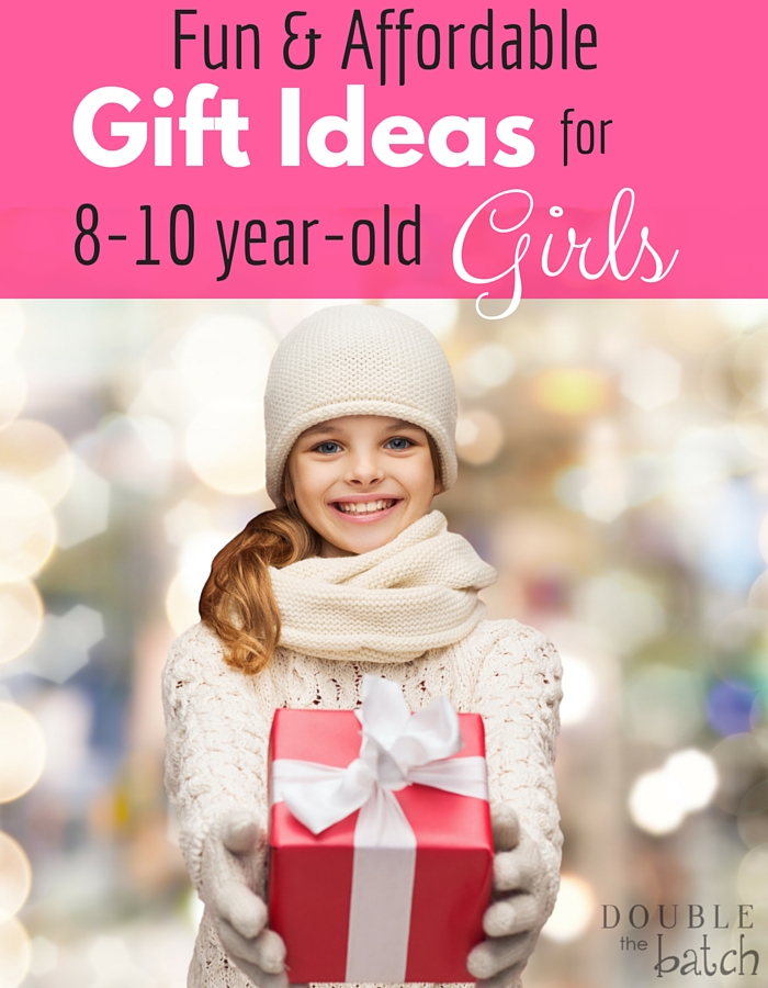 Fun And Affordable Gift Ideas For 8 10 Years Old Girl