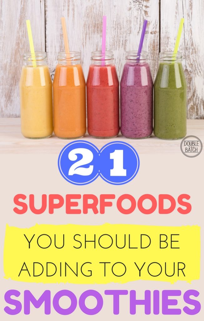 20+ Superfoods to Add to Your Healthy Morning Smoothies - Uplifting Mayhem